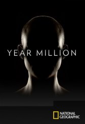 National Geographic. Через миллион лет / Year million National Geographic. Через миллион лет