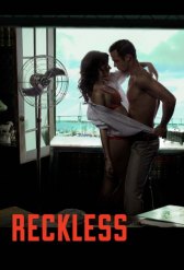 Безрассудный / Reckless Безрассудный