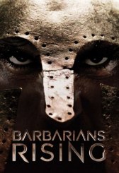Восстание варваров / Barbarians Rising Восстание варваров