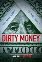 Грязные деньги / Dirty Money Dirty Money