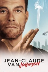Жан-Клод Ван Джонсон / Jean-Claude Van Johnson Жан-Клод Ван Джонсон