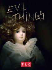 Злые вещи / Evil Things Злые вещи