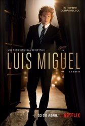 Луис Мигель: Сериал / Luis Miguel: La Serie Луис Мигель: Сериал