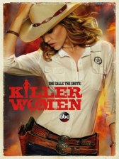 Опасные женщины / Killer Women Опасные женщины