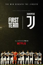 Первая команда: Ювентус / First Team: Juventus Первая команда: Ювентус