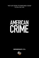 Преступление по-американски / Американское преступление / American Crime Преступление по-американски / Американское преступление