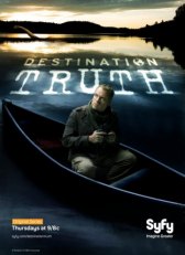 Пункт назначения – правда / Destination Truth Пункт назначения – правда
