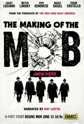 Рождение мафии: Нью-Йорк / The Making of the Mob: New York Рождение мафии: Нью-Йорк