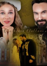 Султан моего сердца / Kalbimin Sultanı Султан моего сердца