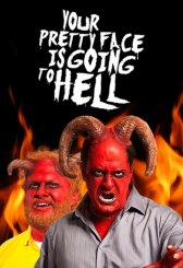 Твое милое личико отправится в ад / Your Pretty Face Is Going to Hell Твое милое личико отправится в ад