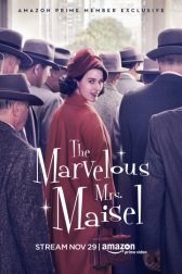 Удивительная миссис Мейзел / The Marvelous Mrs. Maisel Удивительная миссис Мейзел
