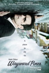 Уэйуорд Пайнс / Сосны / Wayward Pines Уэйуорд Пайнс / Сосны
