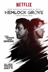 Хемлок Гроув / Hemlock Grove Хемлок Гроув