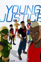 Юная Лига Справедливости / Young Justice Юная Лига Справедливости
