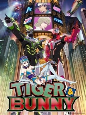 Тигр и Кролик / Tiger & Bunny Тигр и Кролик