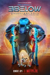 Трое снизу: Истории Аркадии / 3Below: Tales of Arcadia Трое снизу: Истории Аркадии