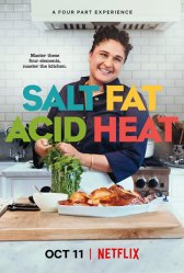 Соль, Жир, Кислота, Тепло / Salt, Fat, Acid, Heat Соль, Жир, Кислота, Тепло