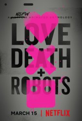 Любовь, смерть и роботы / Love, Death & Robots Любовь, смерть и роботы